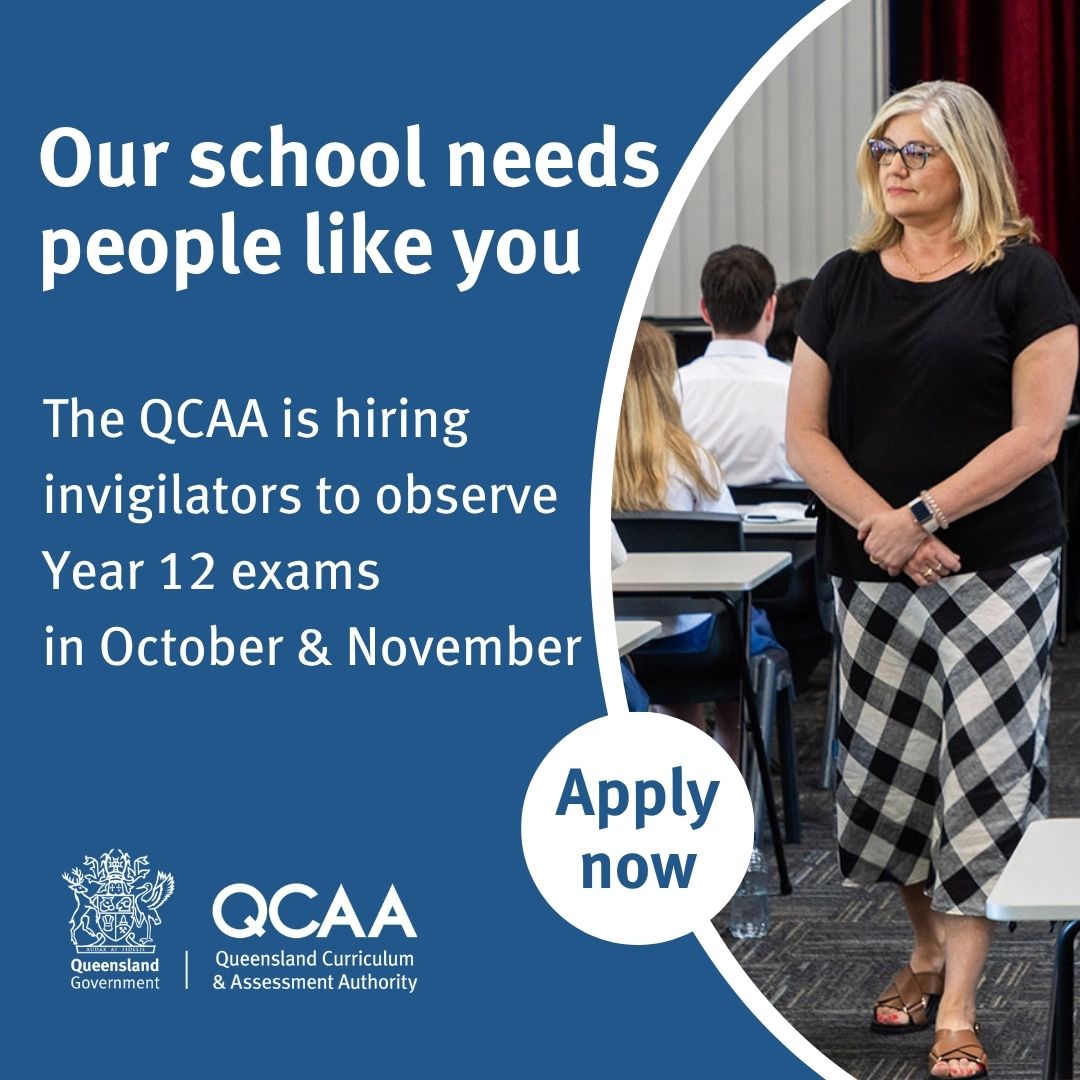 Our school needs people like you. The QCAA is hiring invigilators to observe Year 12 exams in October & November. Apply now.