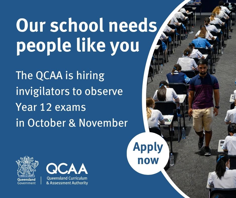 Our school needs people like you. The QCAA is hiring invigilators to observe Year 12 exams in October & November. Apply now.